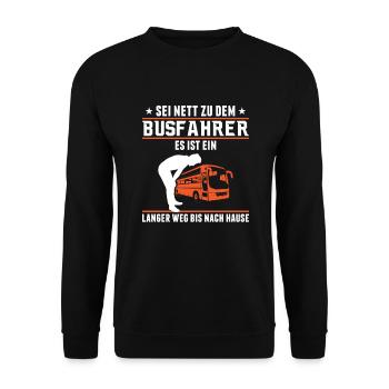 Bus driver Be nice to the bus driver - Unisex Sweatshirt - black - Front - Alina (178cm) & Michal (187cm)
