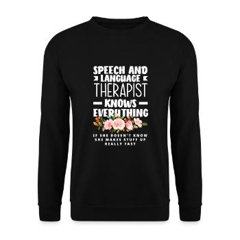 Speech therapist, speech therapist, speech therapist - Unisex Sweatshirt - black - Front - Alina (178cm) & Michal (187cm)