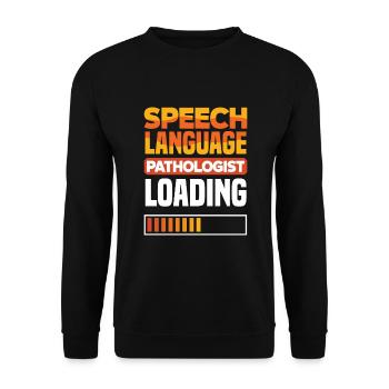 Speech therapist, speech therapist, speech therapist - Unisex Sweatshirt - black - Front - Alina (178cm) & Michal (187cm)