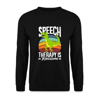 Speech therapist, speech therapist, speech therapist - Unisex Sweatshirt - black - Front - Alina (178cm) & Michal (187cm)