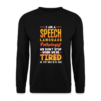 Speech therapist, speech therapist, speech therapist - Unisex Sweatshirt - black - Front - Alina (178cm) & Michal (187cm)