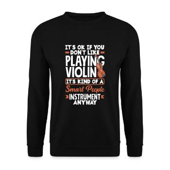 Violin Violin Violinist Violin Player - Unisex Sweatshirt - black - Front - Alina (178cm) & Michal (187cm)