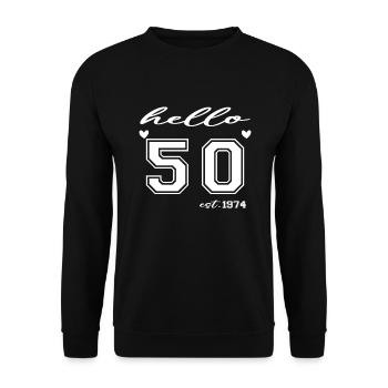 Hello 50 est 1974 - Sweat-shirt Unisexe - noir - Devant - Alina (178cm) & Michal (187cm)