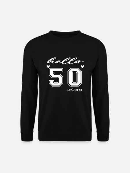 Hello 50 est 1974 - Unisex Sweatshirt - black