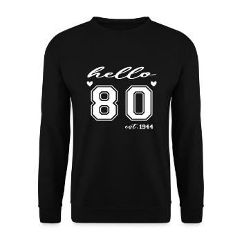 Hello 80 est 1944 - Sweat-shirt Unisexe - noir - Devant - Alina (178cm) & Michal (187cm)
