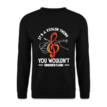 Violin Violin Violinist Violin Player - Unisex Sweatshirt - black - Front - Alina (178cm) & Michal (187cm)