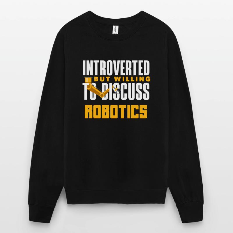 Robotics Robot Programmer Unisex Sweatshirt