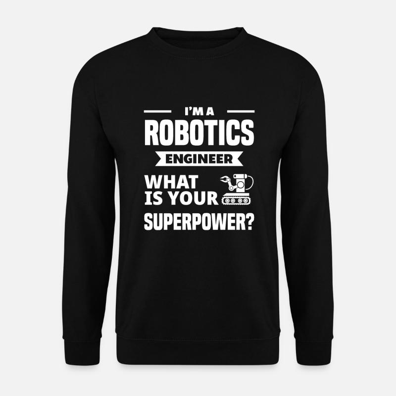 Robotics Robot Programmer - Unisex Sweatshirt - black