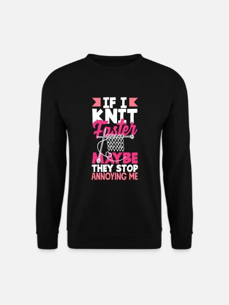Funny Knitting Knitting Needle Gift - Unisex Sweatshirt - black