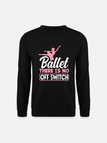 Cute Ballerina Ballet Dancer Gift - Unisex Sweatshirt - black