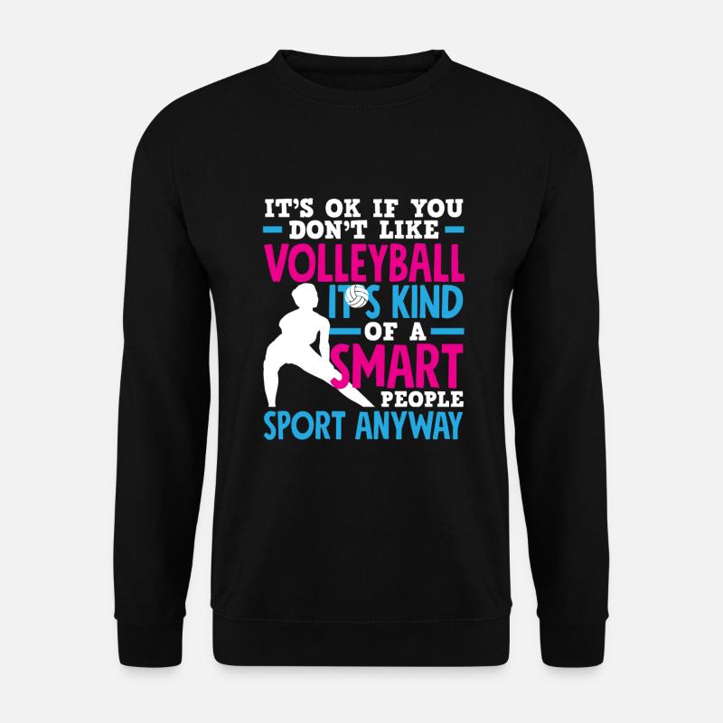 Lustiges Volleyball Geschenk - Unisex Pullover - Schwarz