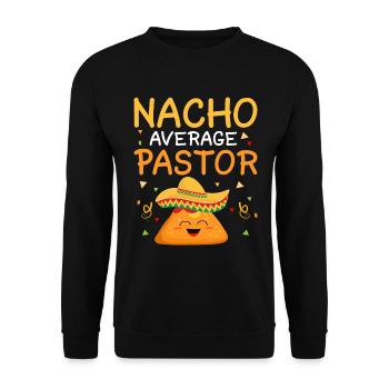 Nacho Average Pastor Preacher Religious Leader - Unisex Sweatshirt - black - Front - Alina (178cm) & Michal (187cm)