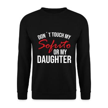 Design « Ne touchez pas à mon Sofrito ou à ma fille » - Sweat-shirt Unisexe - noir - Devant - Alina (178cm) & Michal (187cm)
