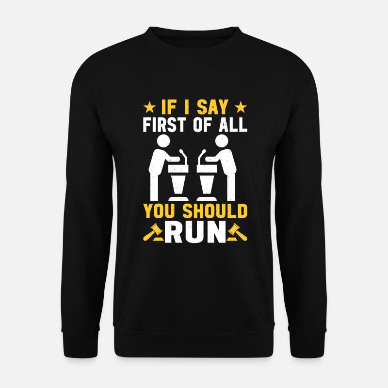 Mit Politischer Debattenkunst Engagieren Und - Unisex Pullover - Schwarz