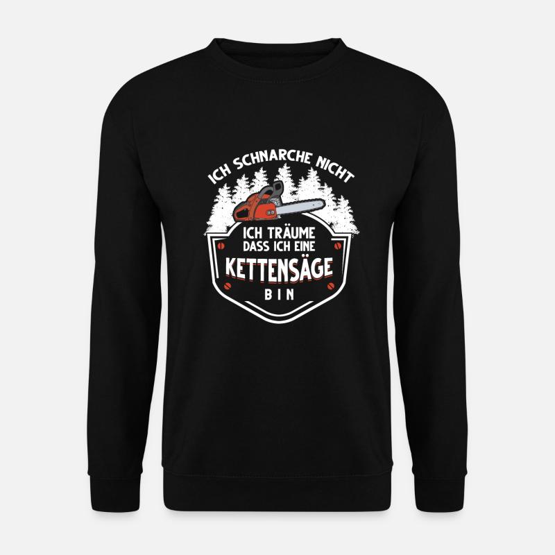 Kettensäge Motorsäge Förster Forstarbeiter - Unisex Pullover - Schwarz