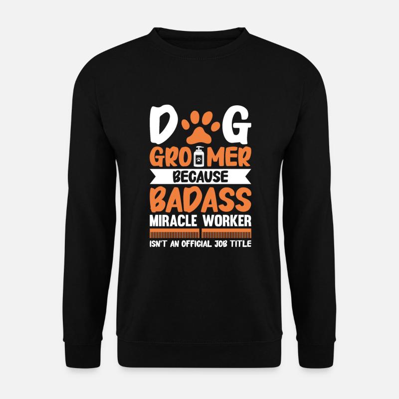 Hundefrisör und Hundepflege - Unisex Pullover - Schwarz