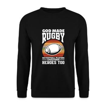 God created rugby so that football players could also become heroes - Unisex Sweatshirt - black - Front - Alina (178cm) & Michal (187cm)