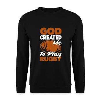 Dieu m’a créé pour jouer au rugby - Sweat-shirt Unisexe - noir - Devant - Alina (178cm) & Michal (187cm)