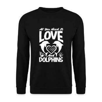 Alles Was Du Brauchst Sind Liebe Und Delfine - Unisex Pullover - Schwarz - Vorne - Alina (178cm) & Michal (187cm)