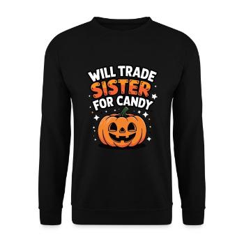 Halloween Will Trade Sister For Candy - Unisex Sweatshirt - black - Front - Alina (178cm) & Michal (187cm)