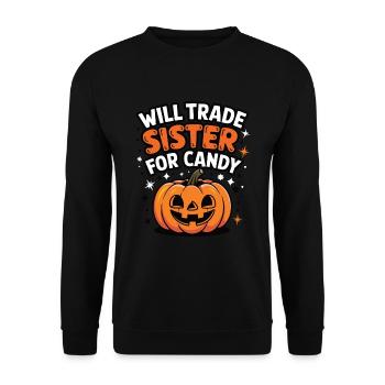 Halloween Will Trade Sister For Candy - Unisex Sweatshirt - black - Front - Alina (178cm) & Michal (187cm)