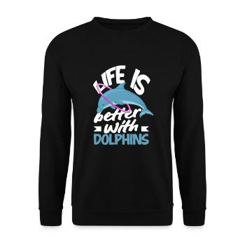 Life is better with dolphins - Unisex Sweatshirt - black - Front - Alina (178cm) & Michal (187cm)