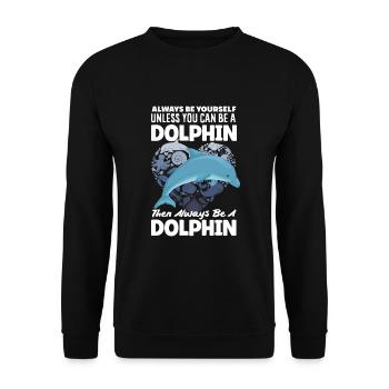 Sei Immer Du Selbst Delfin Liebe Meer - Unisex Pullover - Schwarz - Vorne - Alina (178cm) & Michal (187cm)
