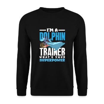 Ich Bin Ein Delfintrainer Was Ist Deine Superkraft - Unisex Pullover - Schwarz - Vorne - Alina (178cm) & Michal (187cm)