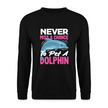 Nutze Jede Chance Einen Delfin Zu Streicheln - Unisex Pullover - Schwarz - Vorne - Alina (178cm) & Michal (187cm)