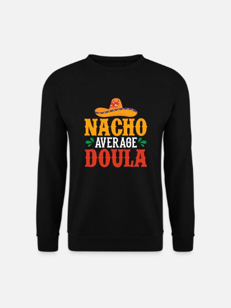 Doula Gift Doula Doulas - Unisex Sweatshirt - black