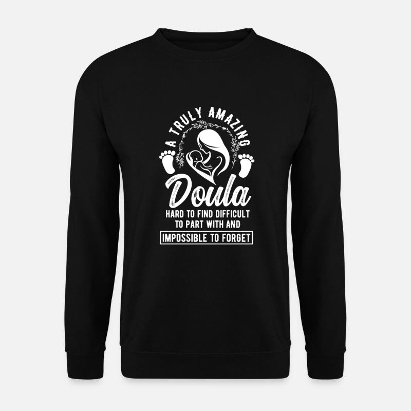 Doula Gift Doula Doulas - Unisex Sweatshirt - black