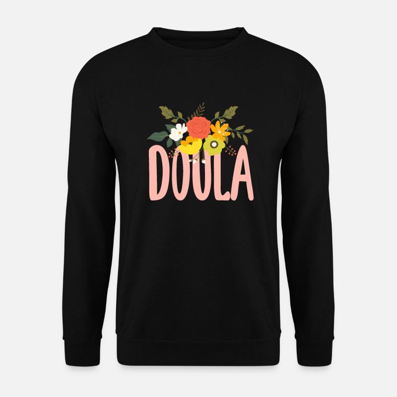 Doula Gift Doula Doulas - Unisex Sweatshirt - black