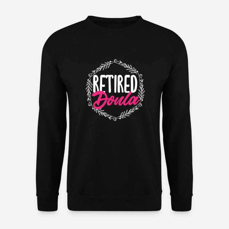 Doula Gift Doula Doulas - Unisex Sweatshirt - black