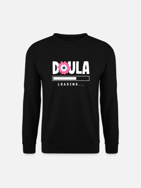 Doula Gift Doula Doulas - Unisex Sweatshirt - black