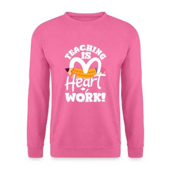 Lustiges Lehrer Lehrerinnen Geschenk - Unisex Pullover - Pink - Vorne