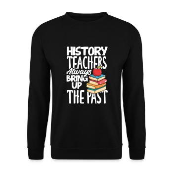 Funny Teacher Teacher Gift - Unisex Sweatshirt - black - Front - Alina (178cm) & Michal (187cm)