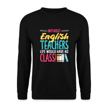 Funny Teacher Teacher Gift - Unisex Sweatshirt - black - Front - Alina (178cm) & Michal (187cm)