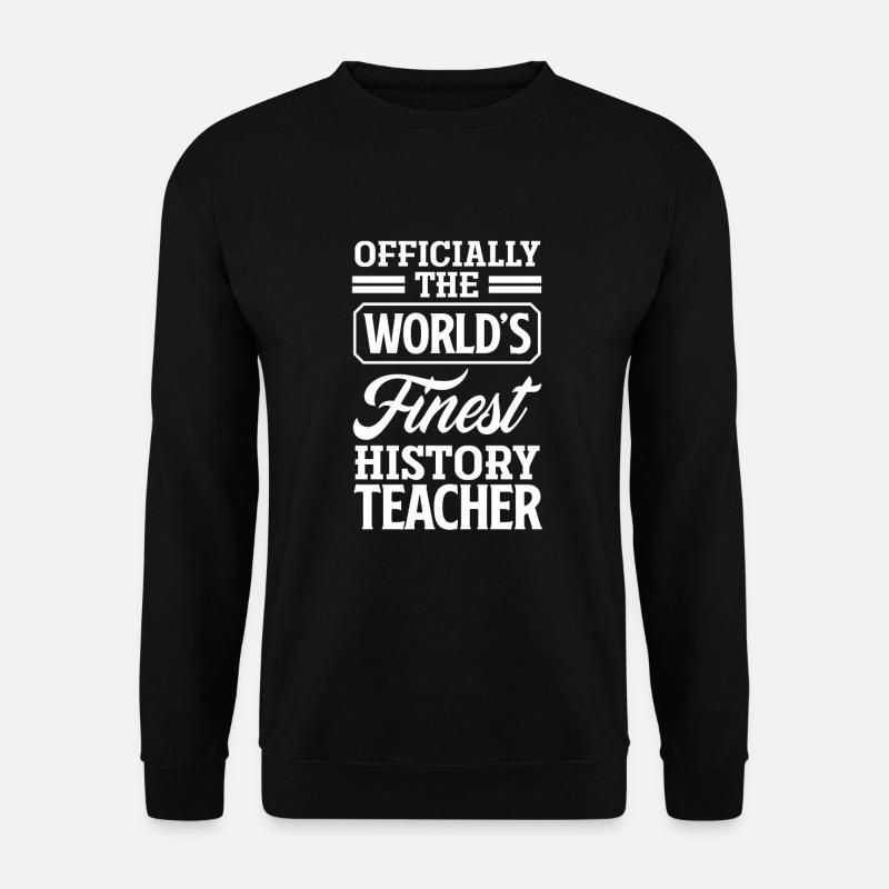 Funny Teacher Teacher Gift - Unisex Sweatshirt - black