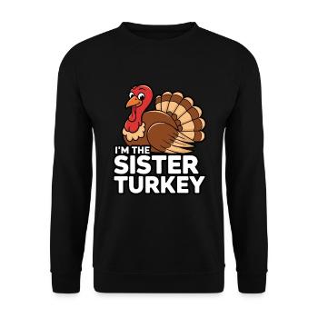 Lustiger Thanksgiving Truthahn - Unisex Pullover - Schwarz - Vorne - Alina (178cm) & Michal (187cm)