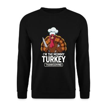 Mommy Turkey Thanksgiving - Unisex Pullover - Schwarz - Vorne - Alina (178cm) & Michal (187cm)