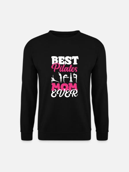 Best Pilates Mom Ever - Unisex Sweatshirt - black