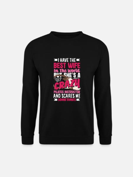 Beste Ehefrau Crazy Pilates Trainerin - Unisex Pullover - Schwarz