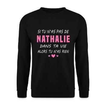 Nathalie dans ta vie Cadeau Humour - Sweat-shirt Unisexe - noir - Devant - Alina (178cm) & Michal (187cm)