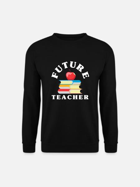 Funny Teacher Teacher Gift - Unisex Sweatshirt - black