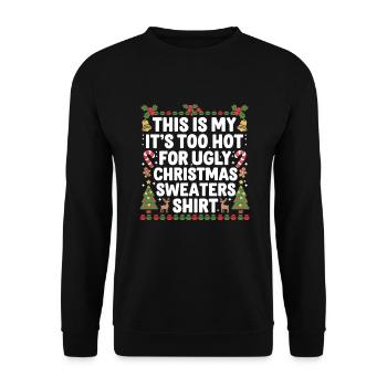 Es Ist Zu Heiß Für Hässliche Weihnachtspullover - Unisex Pullover - Schwarz - Vorne - Alina (178cm) & Michal (187cm)