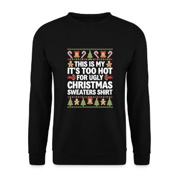 Il fait trop chaud pour les pulls de Noël moches - Sweat-shirt Unisexe - noir - Devant - Alina (178cm) & Michal (187cm)