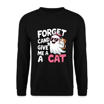 Halloween Cat Forget Candy Give Me A Cat - Unisex Sweatshirt - black - Front - Alina (178cm) & Michal (187cm)
