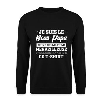 Je Suis Le Beau Papa D Une Belle Fille Beau Père - Sweat-shirt Unisexe - noir - Devant - Alina (178cm) & Michal (187cm)