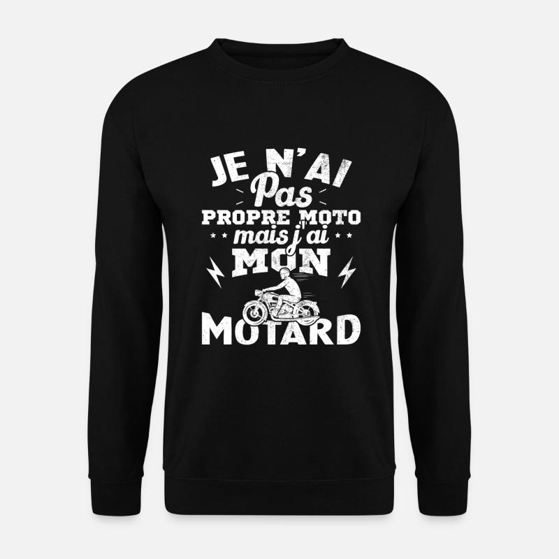 Ich habe kein eigenes Motorrad, aber ich habe meinen Biker - Unisex Pullover - Schwarz