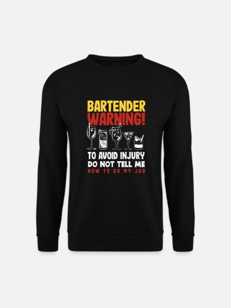 Funny Bartender Saying Bartender Gift - Unisex Sweatshirt - black
